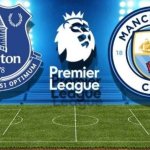 soi kèo Everton vs Man City