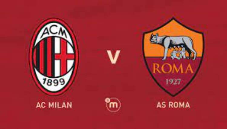 Soi Kèo AC Milan vs Roma – 02h45 ngày 9/1 : Serie A