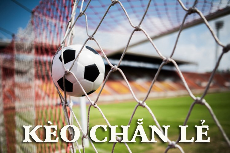 Kèo chẵn lẻ là gì? Bật mí mẹo đánh kèo chẵn lẻ bóng đá FUN88