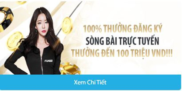 Thưởng 100% đăng ký sòng bài trực tuyến