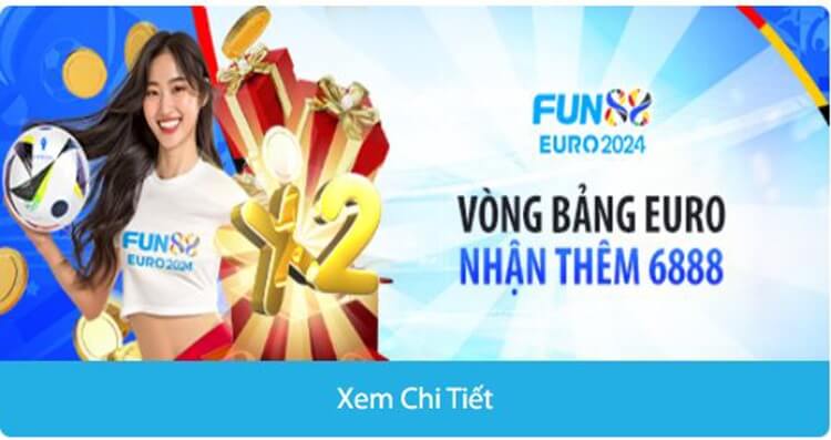 Vòng bảng Euro thắng tới 6,888k