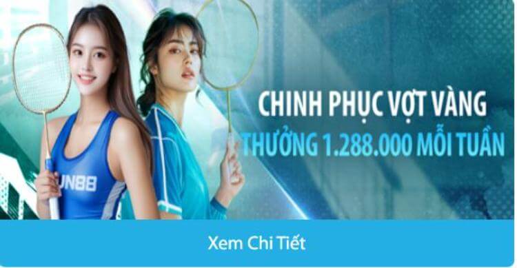 Chinh phục vợt vàng thưởng 1,288,000 VND