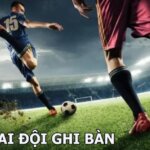 Cược Kèo 2 đội ghi bàn