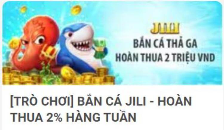 Hoàn thua bắn cá jili 