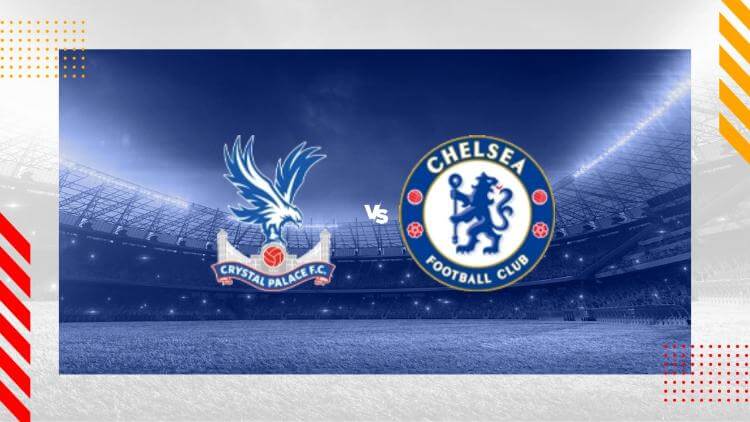 Soi kèo Crystal Palace vs Chelsea