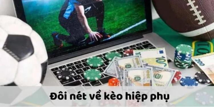 Tìm hiểu về kèo hiệp phụ