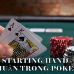 chọn Starting Hand
