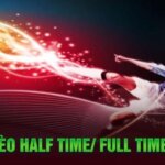 kèo halp time/ full time (hiệp 1/ toàn trận)