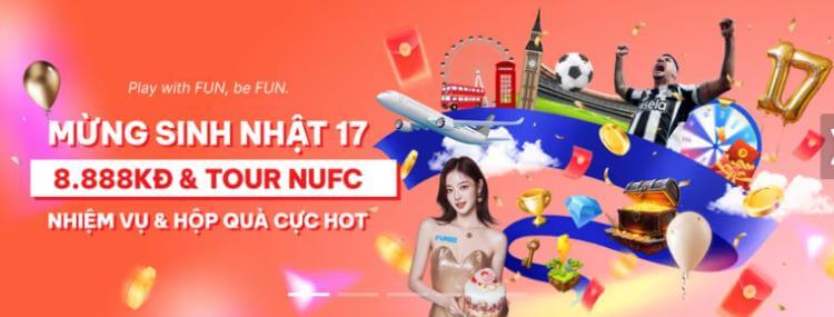 Sinh nhật Fun88 lần thứ 17