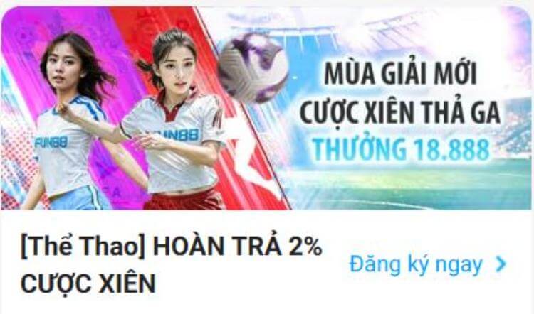 Hoàn trả cược xiên 2%
