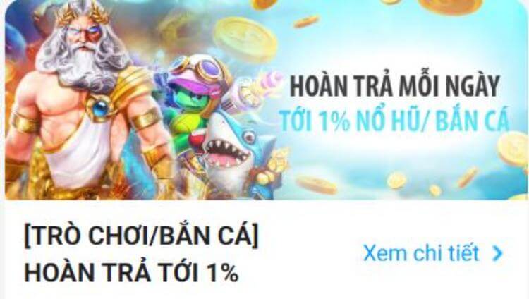 hoàn tra nổ hũ 1%